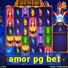 amor pg bet